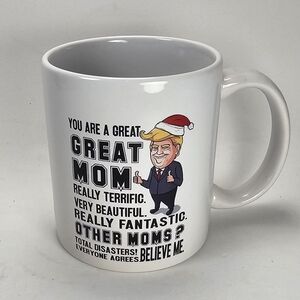 'You Are A Great Mom' Trump Mug